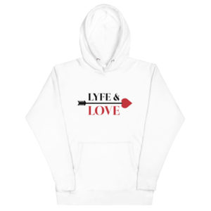 LYFE & LOVE Unisex Hoodie