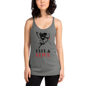 LYFE & LOVE Women’s Racerback Tank